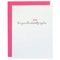 Let’s Grow Old & Botox Together - Birthday Letterpress Card