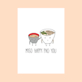Miso Happy Pho You Card