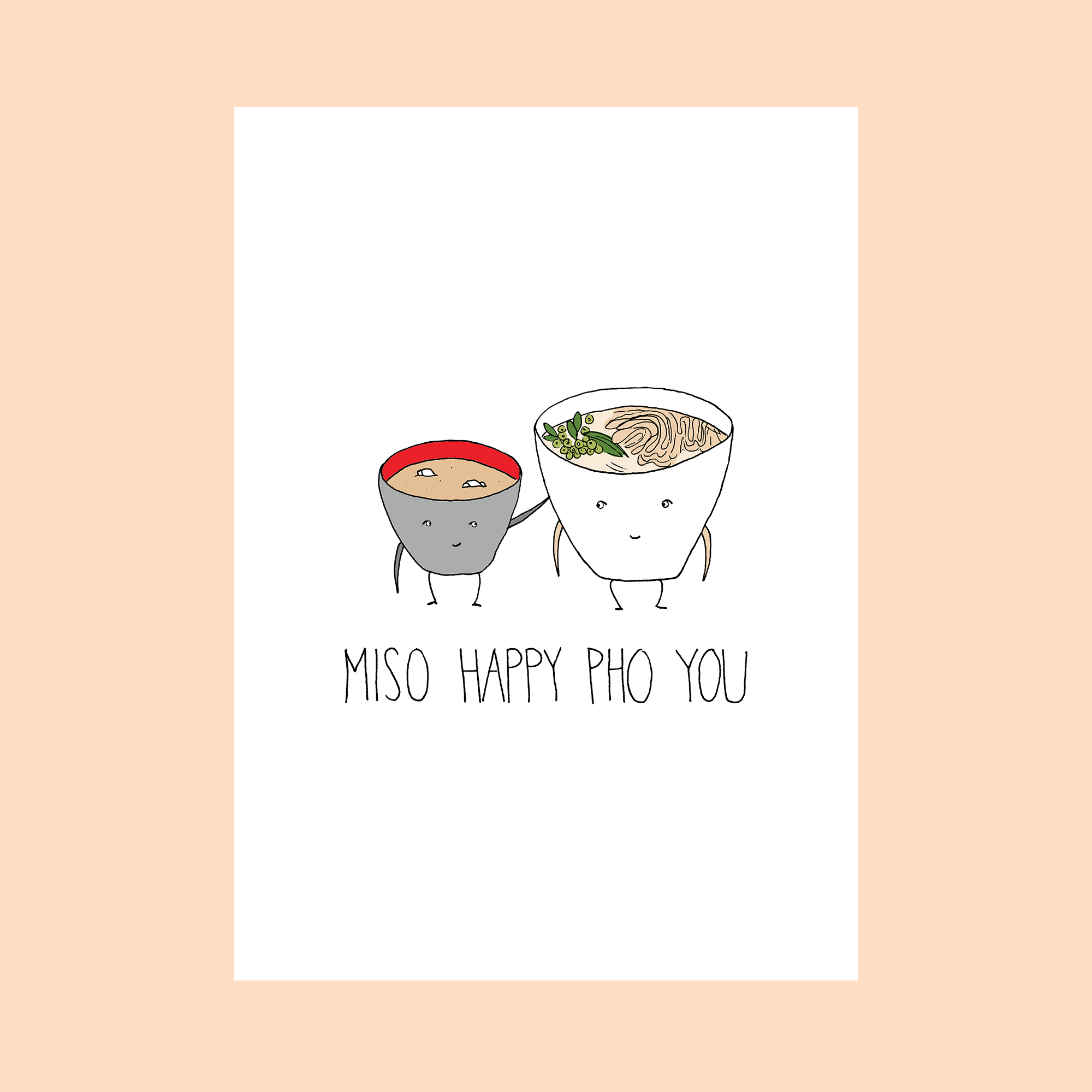 Miso Happy Pho You Card