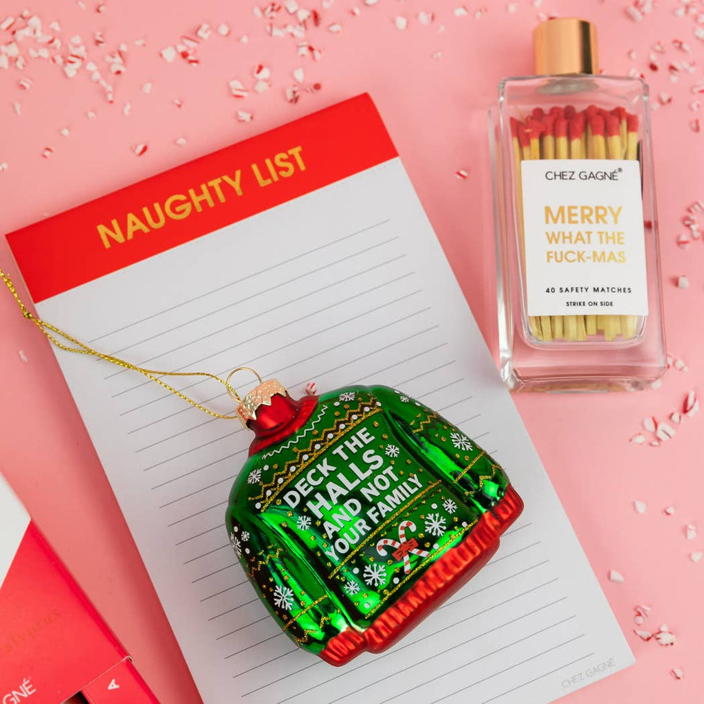 Deck The Halls, Not Your Family - Ornament, Holiday Gift