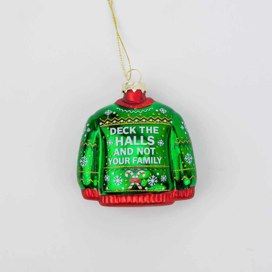 Deck The Halls, Not Your Family - Ornament, Holiday Gift